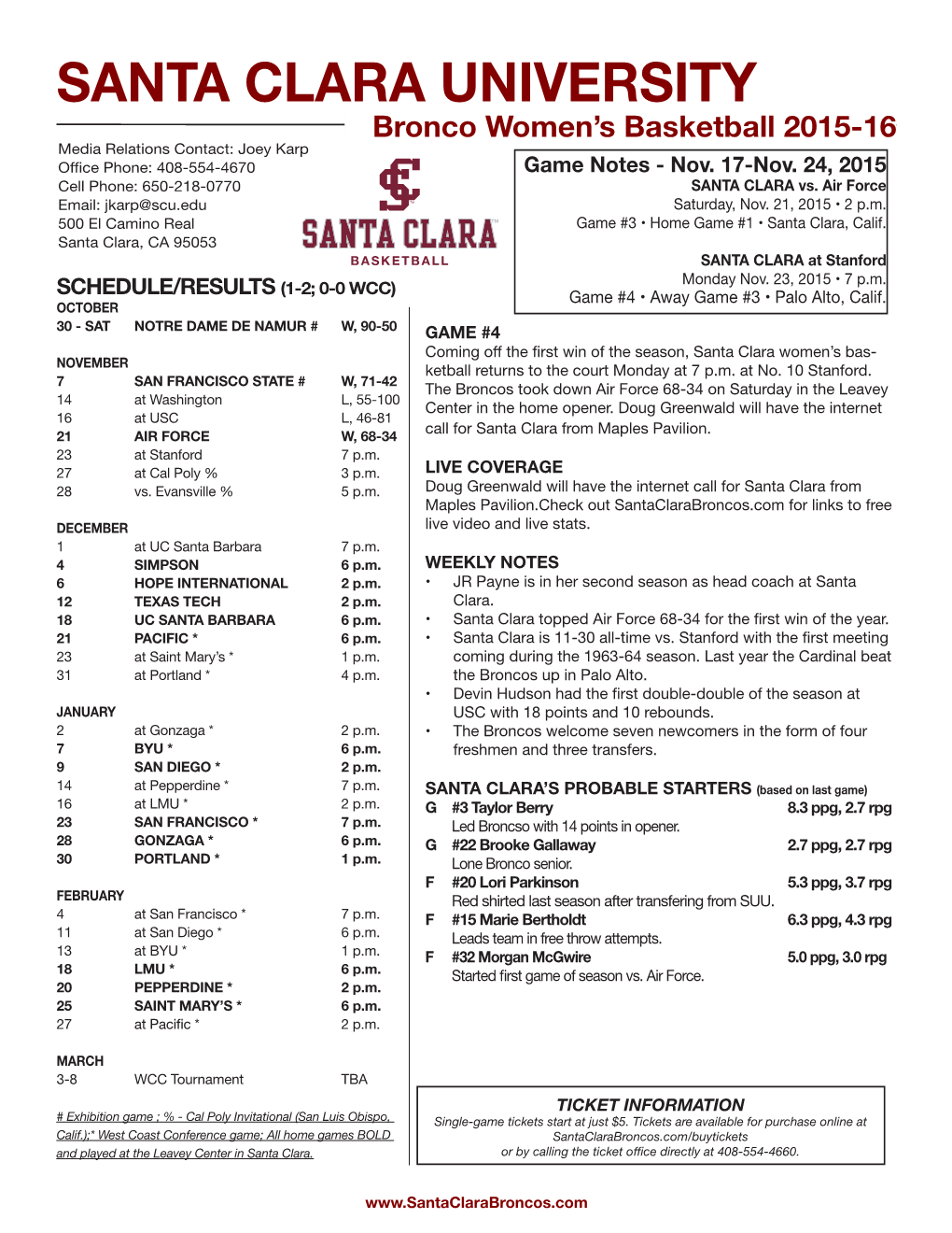 SANTA CLARA UNIVERSITY Bronco Women’S Basketball 2015-16 Media Relations Contact: Joey Karp Office Phone: 408-554-4670 Game Notes - Nov