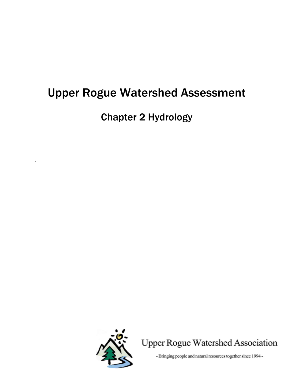 Upper Rogue Watershed Assessment