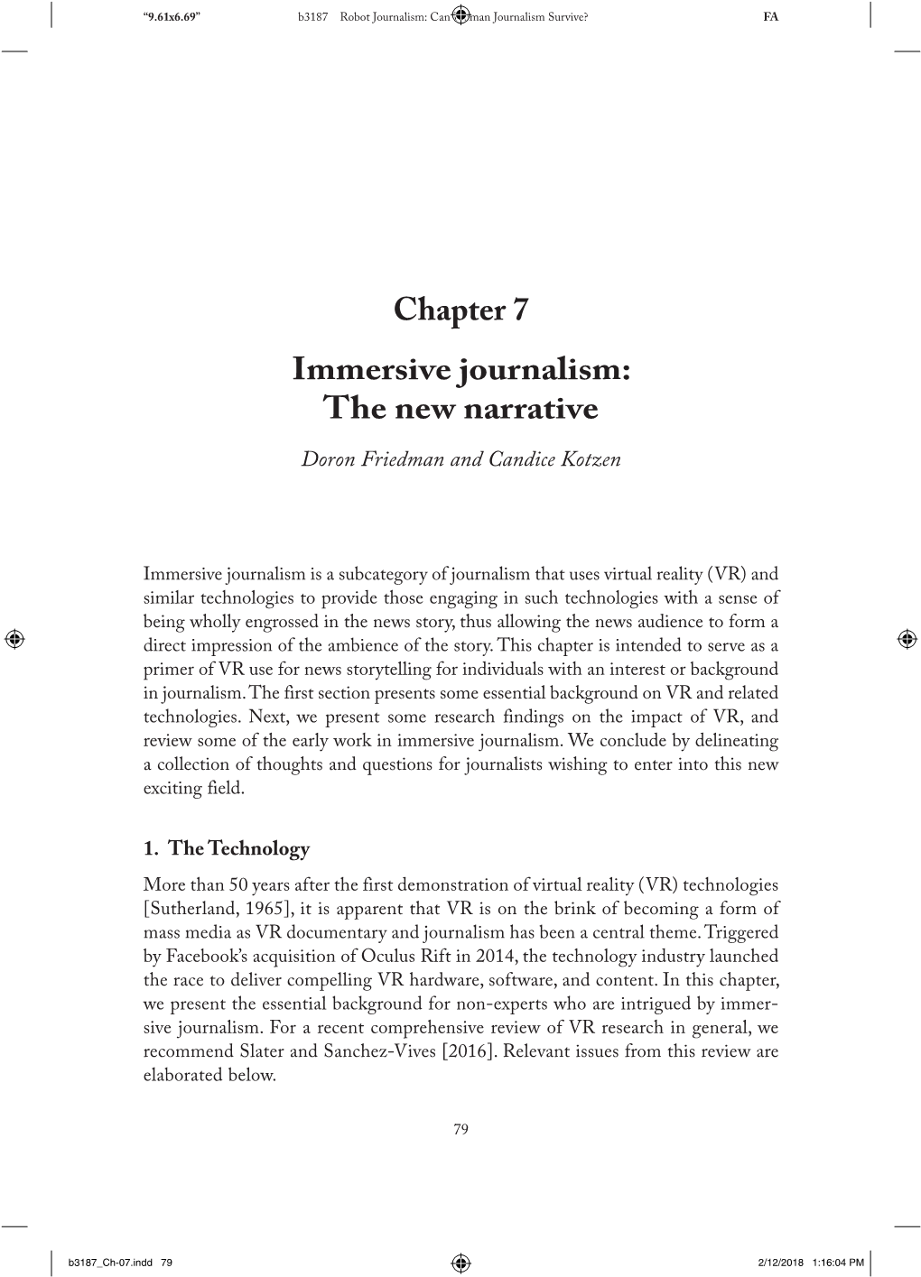 Chapter 7 Immersive Journalism: the New Narrative Doron Friedman and Candice Kotzen