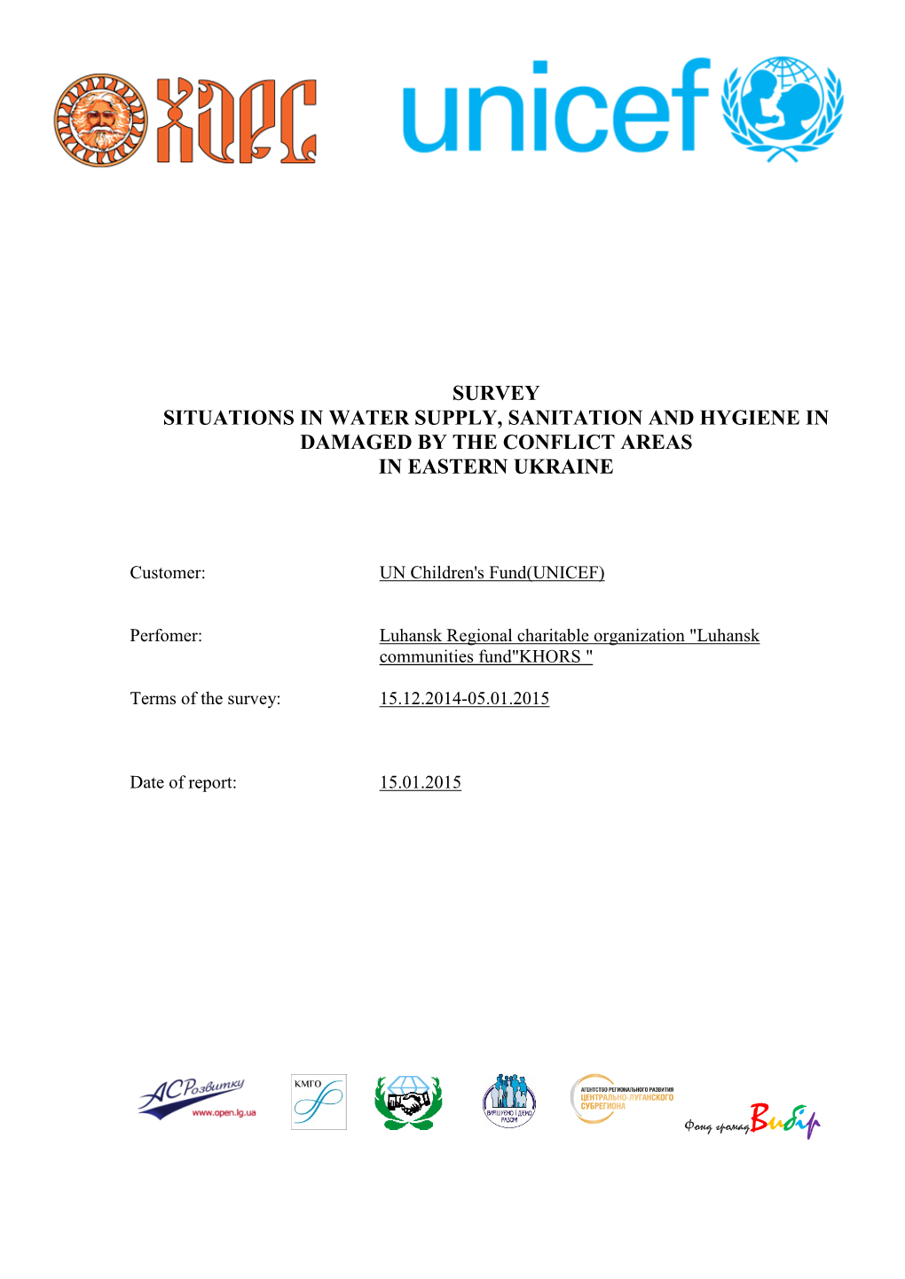 Survey Situations in Water Supply, Sanitation and Hygiene in Damaged by the Conflict Areas in Eastern Ukraine