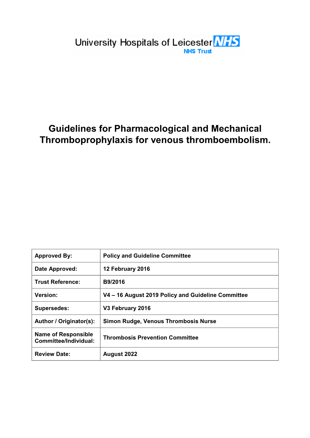 Thromboprophylaxis for Venous Thromboembolism UHL Guideline