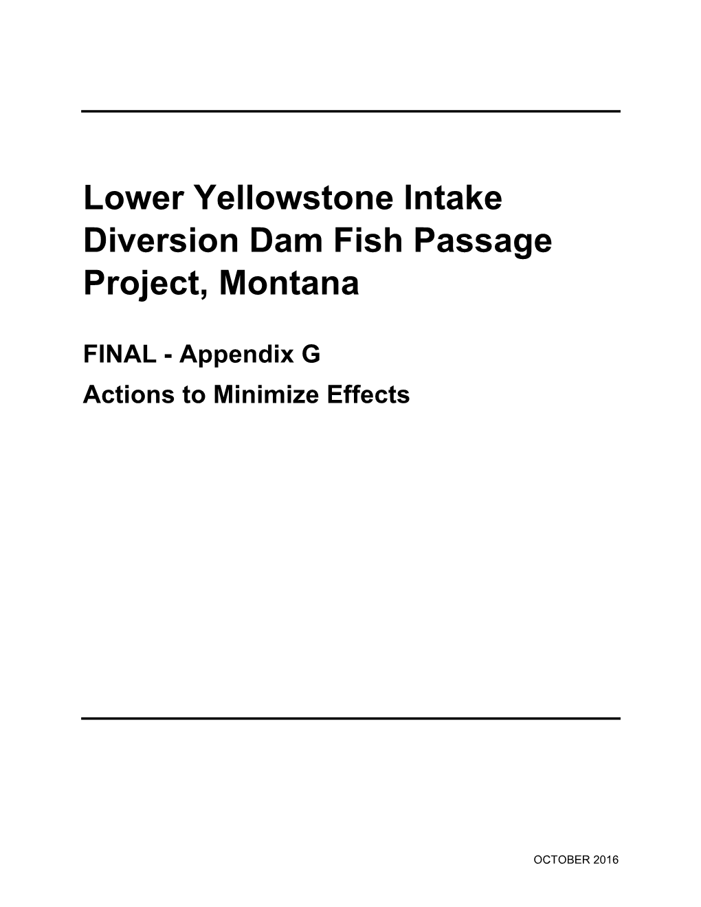 Lower Yellowstone Intake Diversion Dam Fish Passage Project, Montana