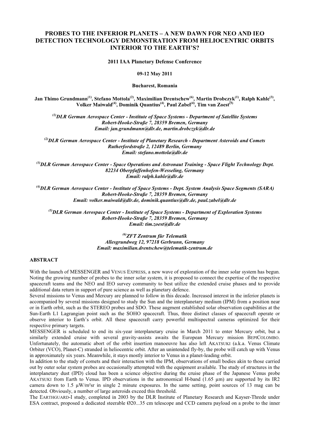 Probes to the Inferior Planets – a New Dawn for Neo and Ieo Detection Technology Demonstration from Heliocentric Orbits Interior to the Earth’S?