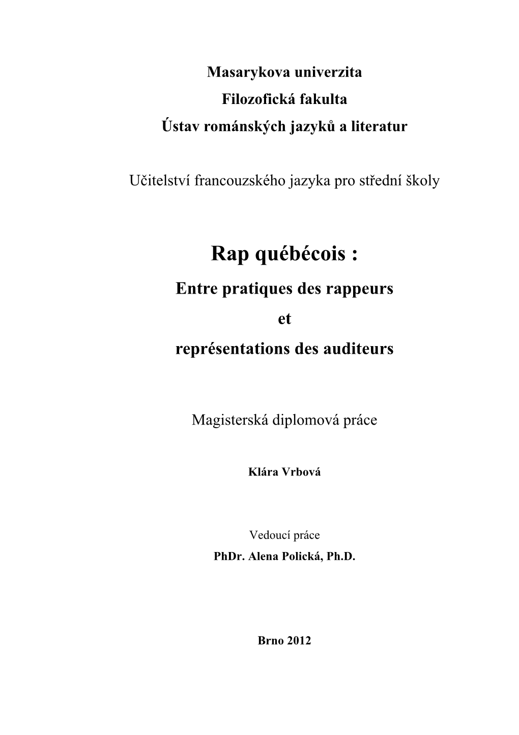 I.2.3 Anglicismes Et Alternance Codique Dans Le Rap Québécois