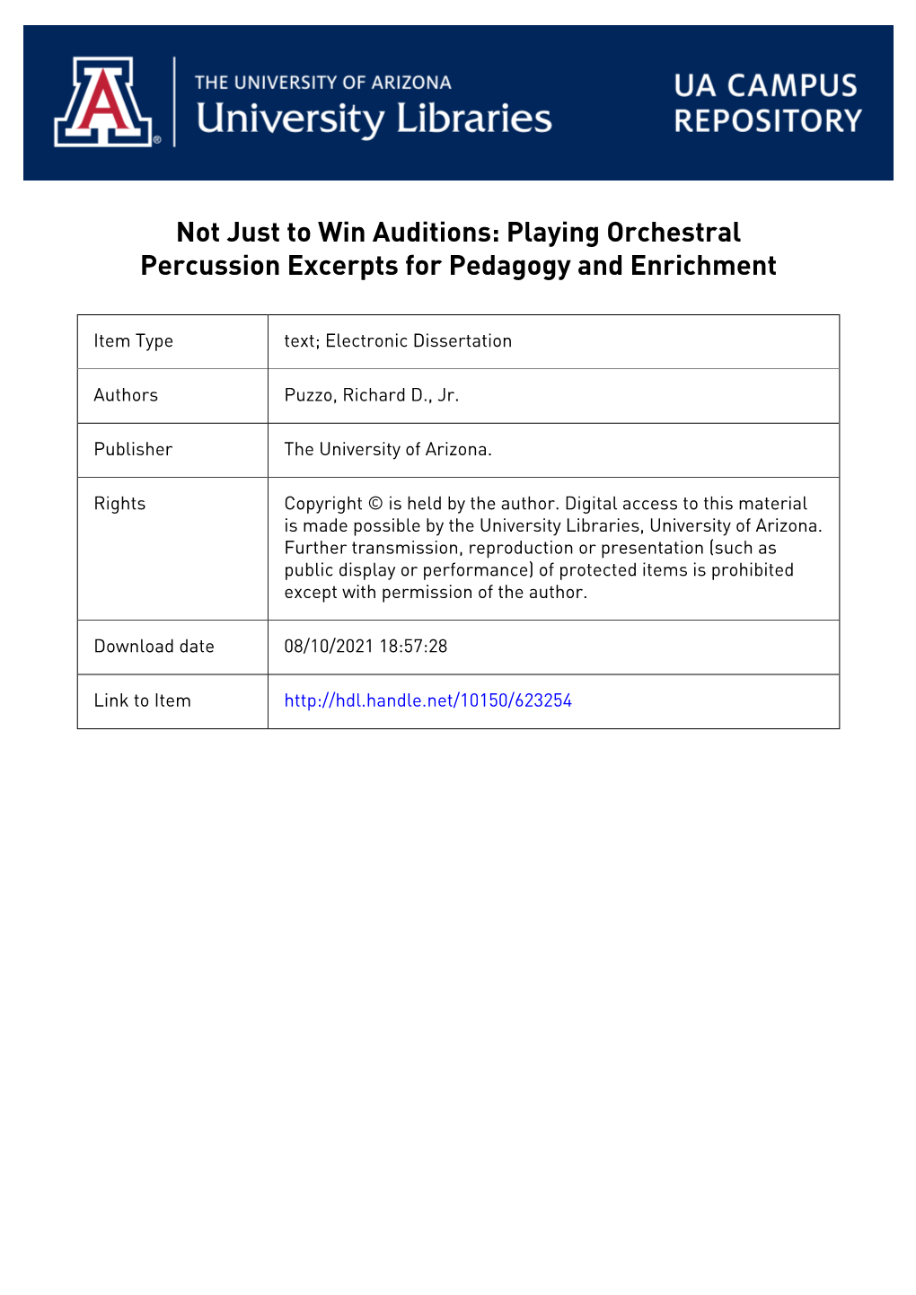 NOT JUST to WIN AUDITIONS: PLAYING ORCHESTRAL PERCUSSION EXCERPTS for PEDAGOGY and ENRICHMENT by Richard David Puzzo, Jr a Docum