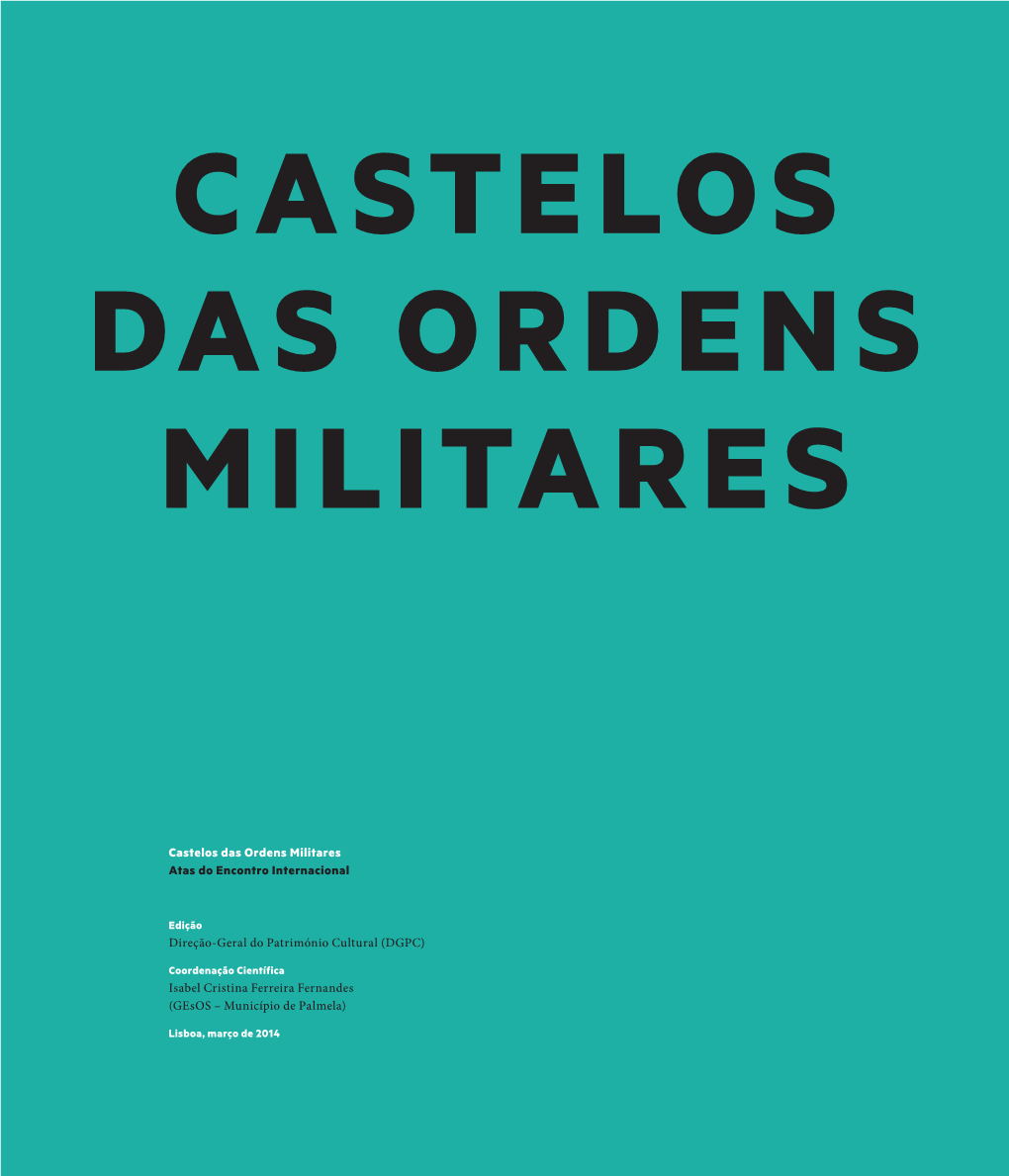 Castelos Das Ordens Militares Atas Do Encontro Internacional