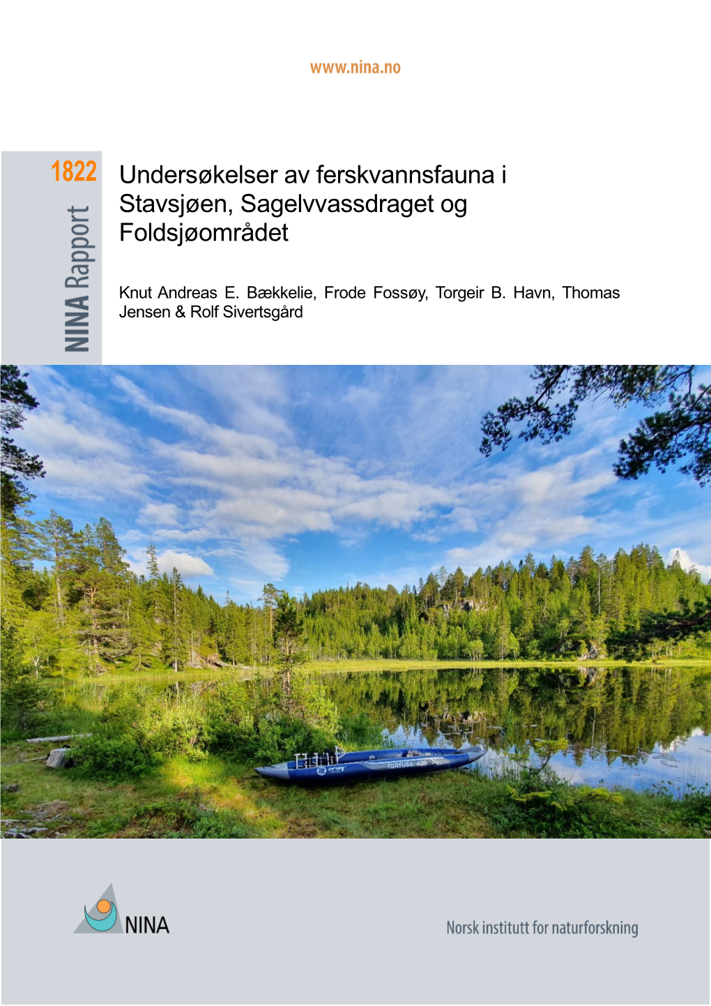 Undersøkelser Av Ferskvannsfauna I Stavsjøen, Sagelvvassdraget Og Foldsjøområdet