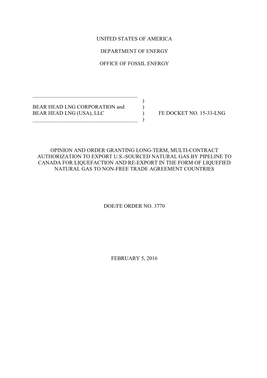 BEAR HEAD LNG CORPORATION and ) BEAR HEAD LNG (USA), LLC ) FE DOCKET NO