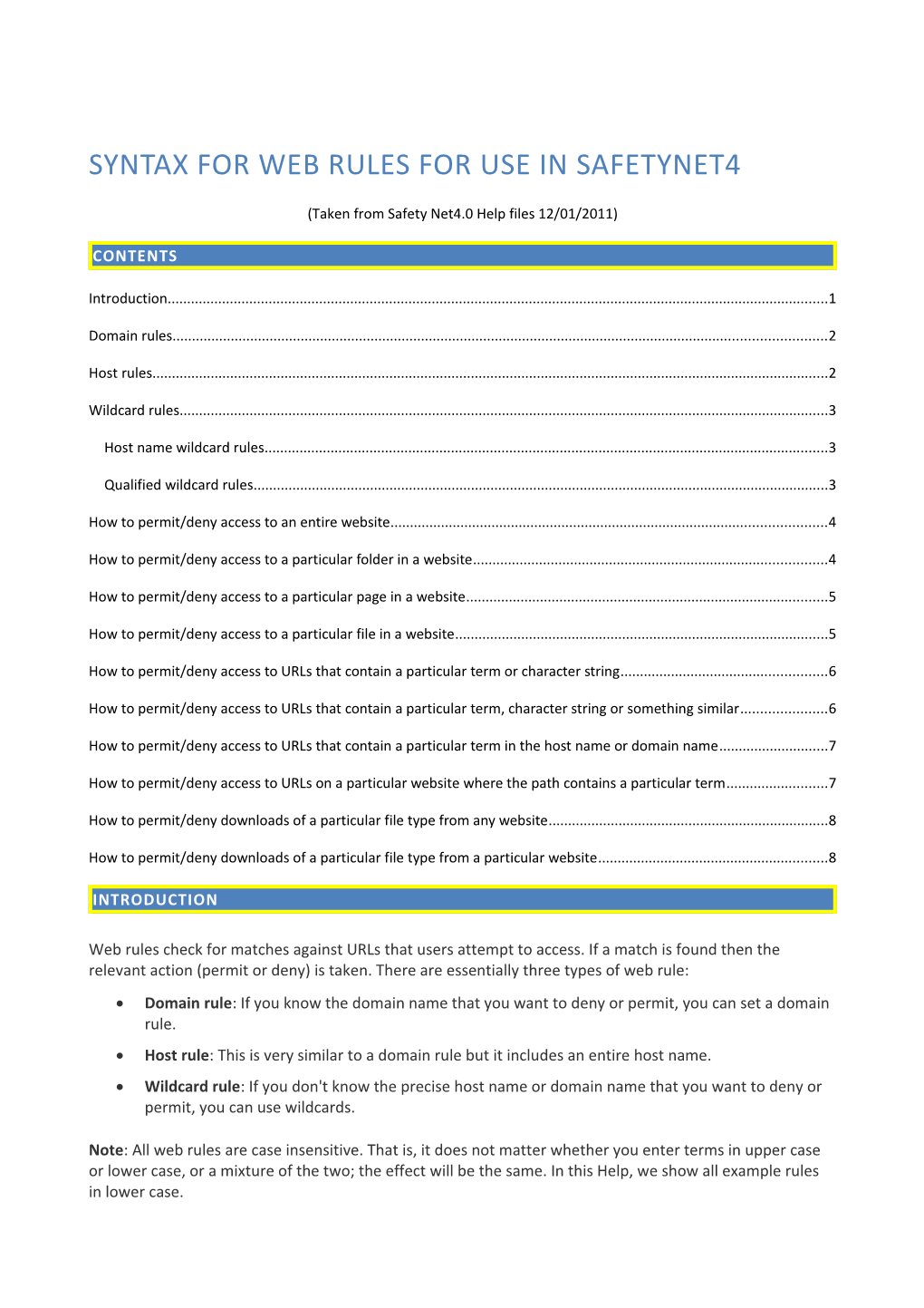 Syntax for Web Rules for Use in Safetynet4