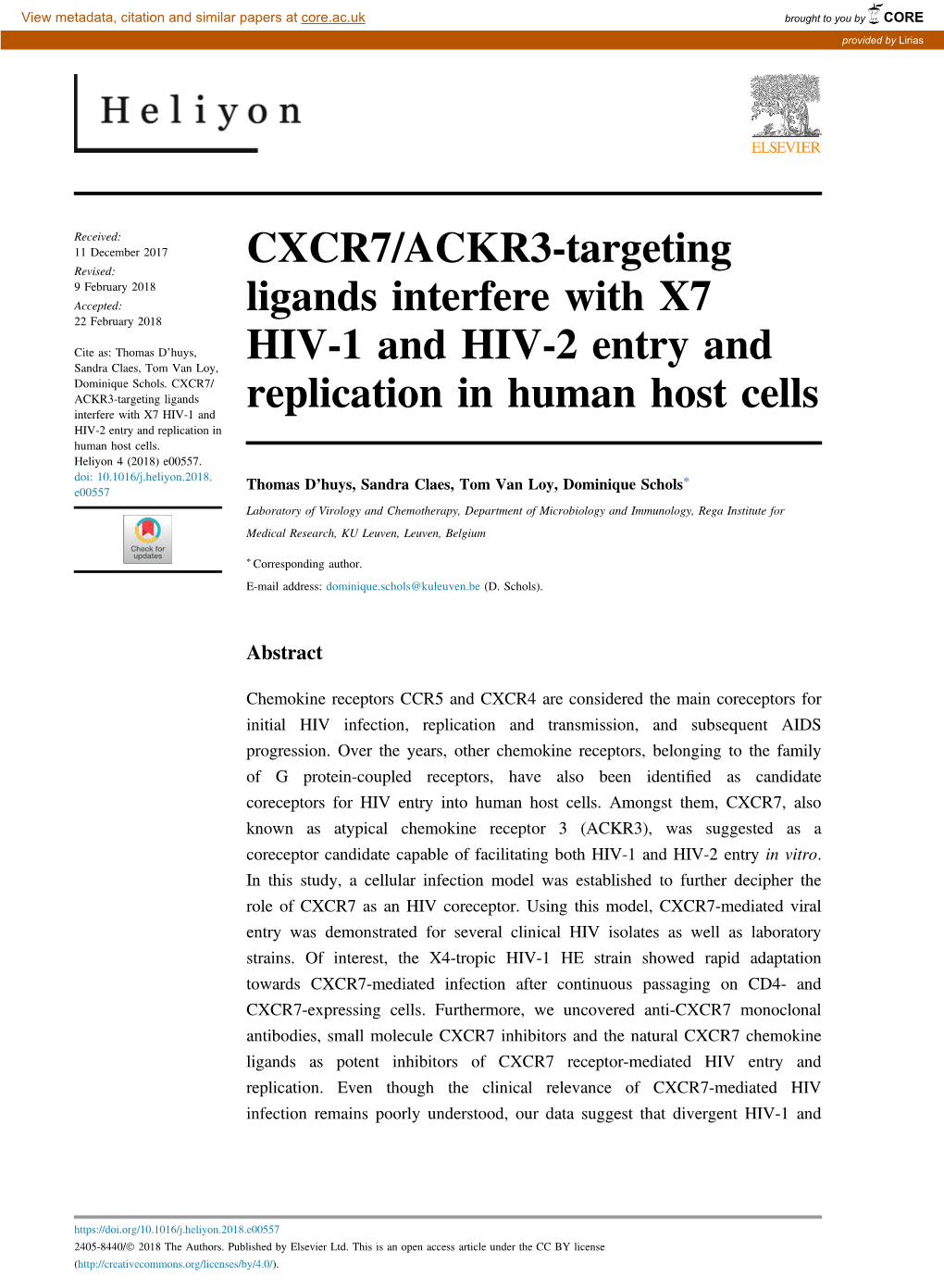 CXCR7/ACKR3-Targeting Ligands Interfere with X7 HIV-1 and HIV-2