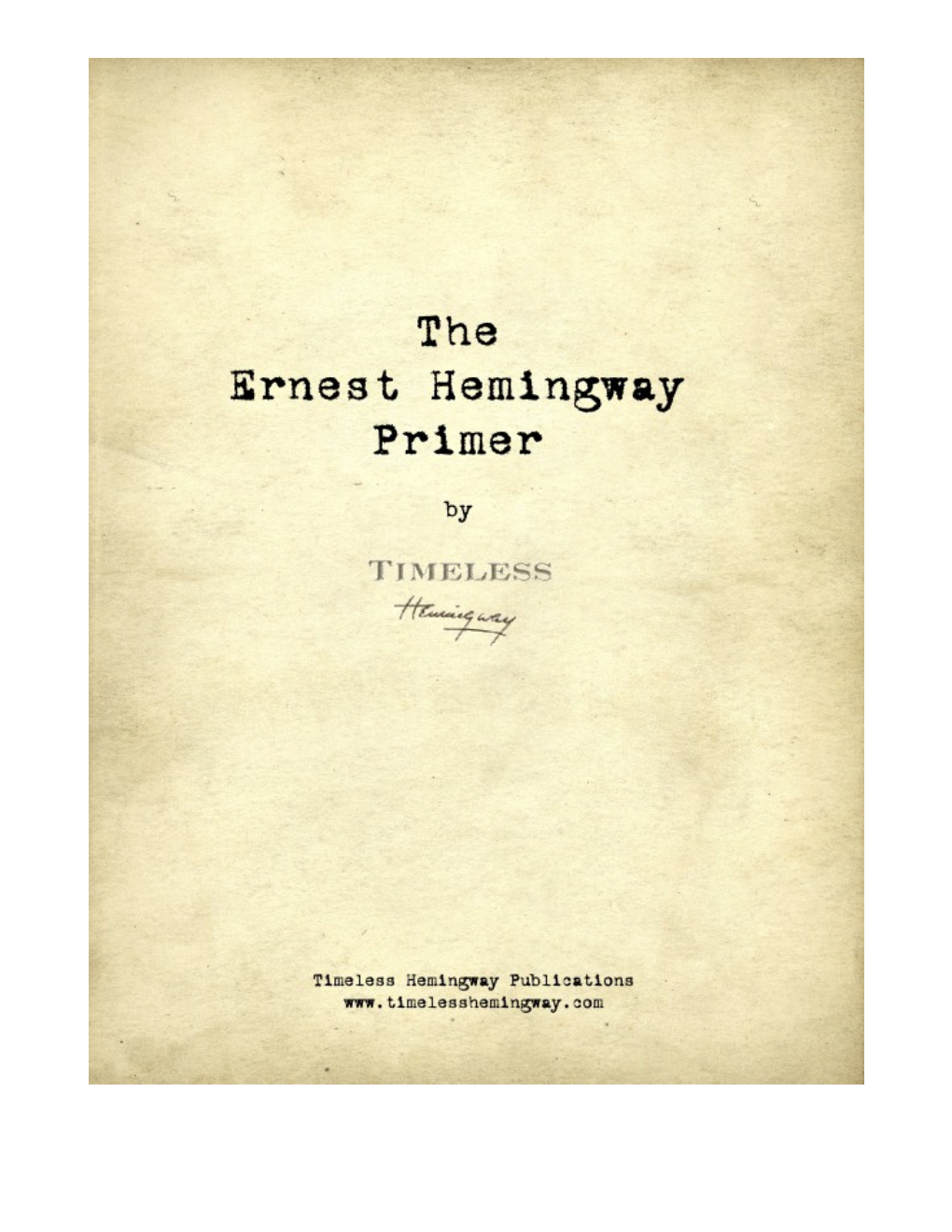 The Ernest Hemingway Primer