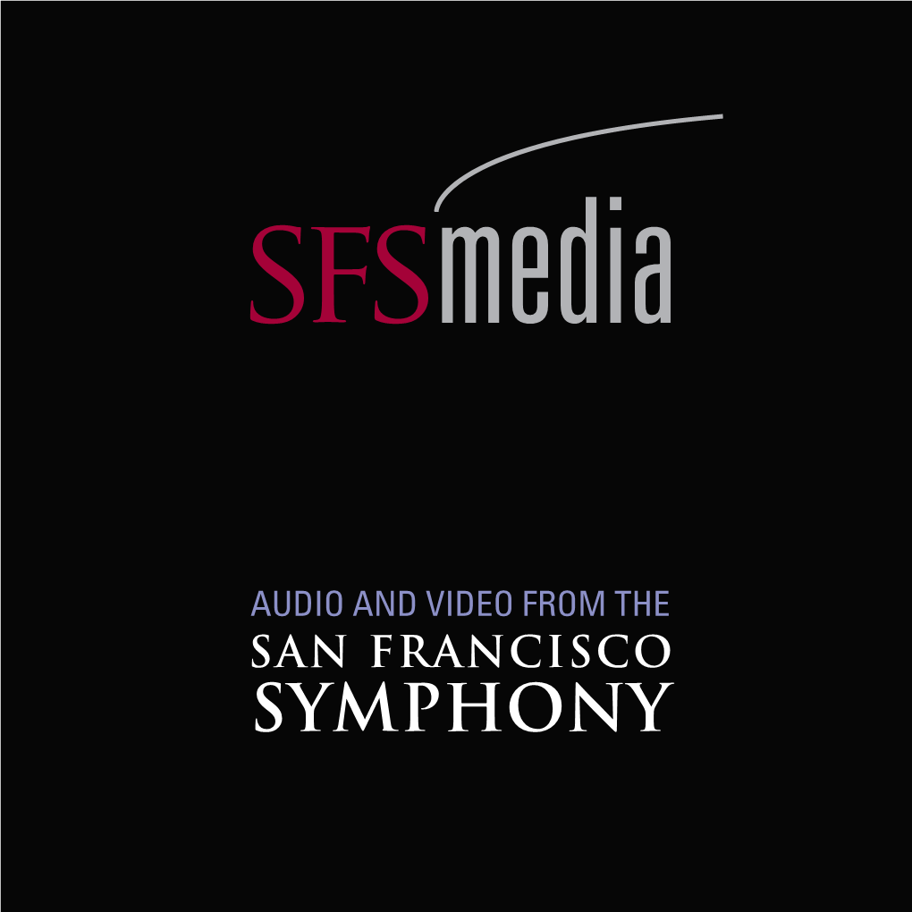 San Francisco Symphony MICHAEL TILSON THOMAS MUSIC DIRECTOR
