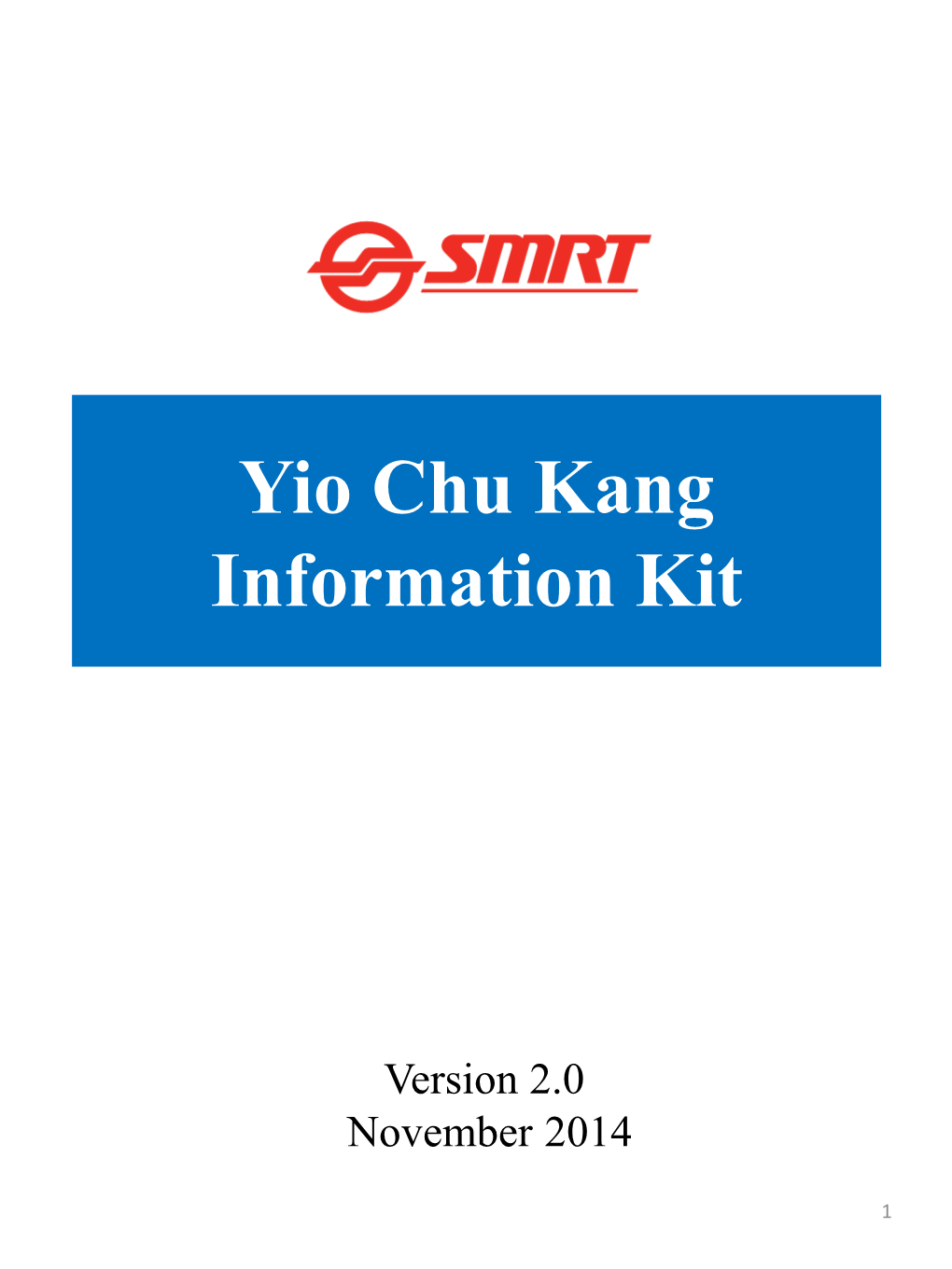 Yio Chu Kang Information Kit