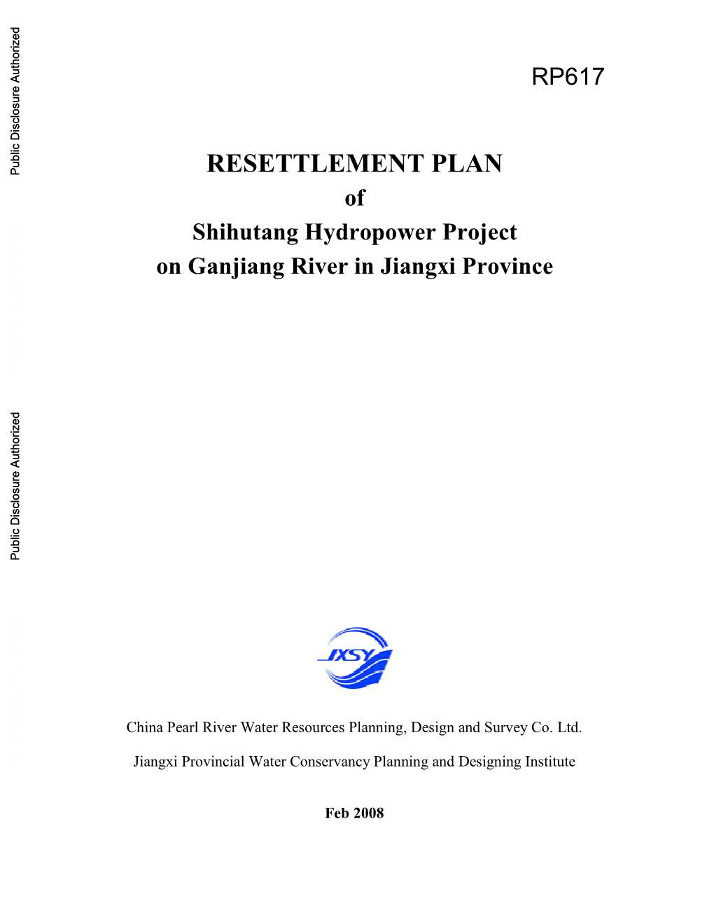 RESETTLEMENT PLAN of Shihutang Hydropower Project on Ganjiang River in Jiangxi Province Public Disclosure Authorized Public Disclosure Authorized