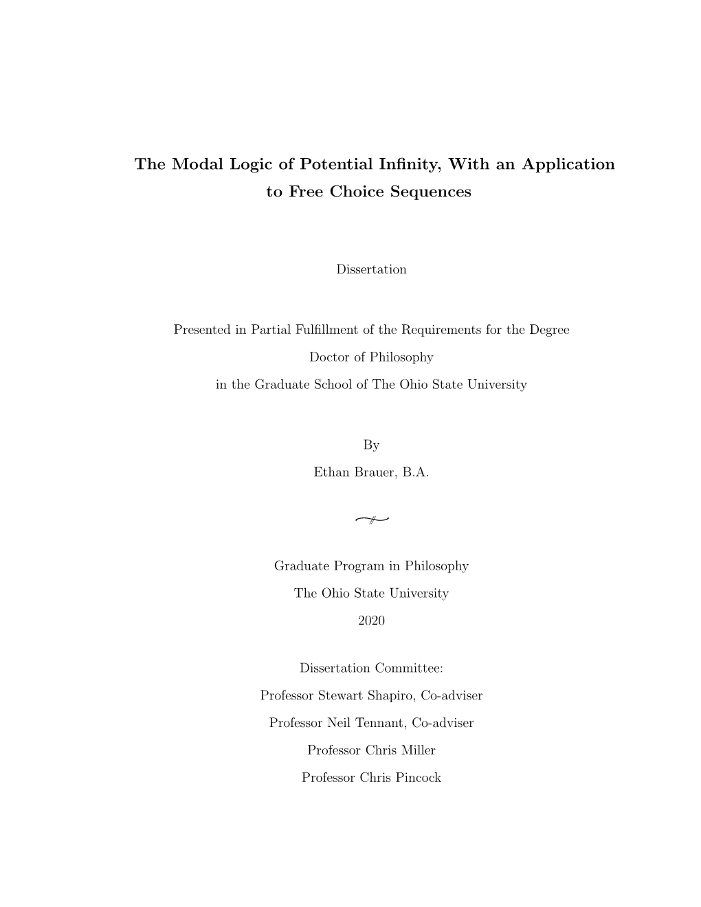 The Modal Logic of Potential Infinity, with an Application to Free Choice