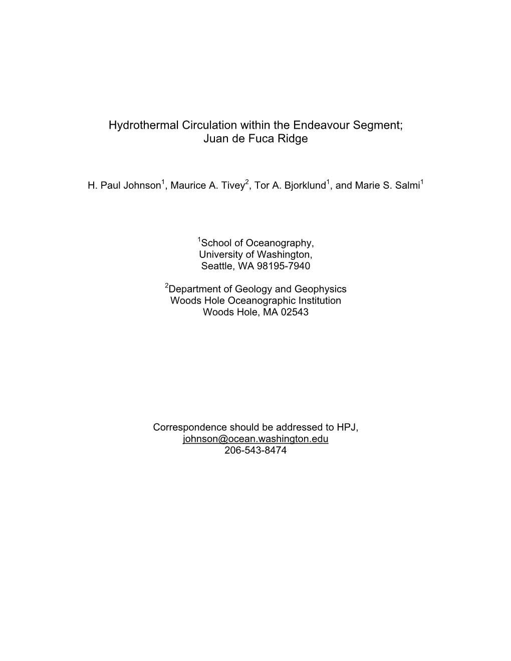 Hydrothermal Circulation Within the Endeavour Segment; Juan De Fuca Ridge