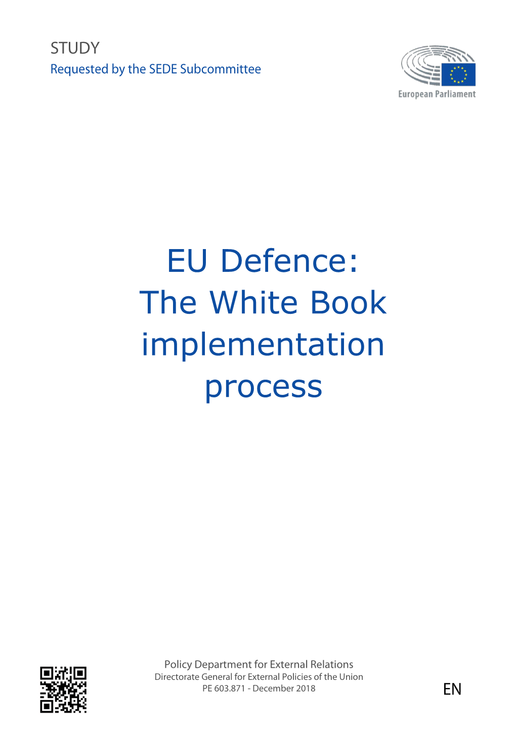EU Defence: the White Book Implementation Process