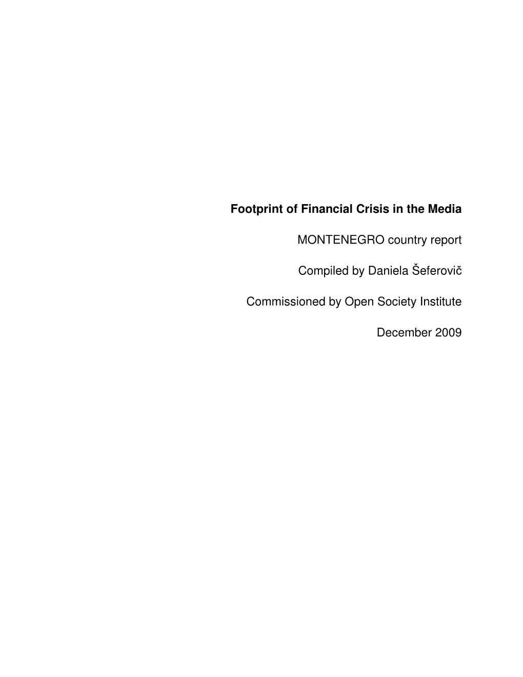 Footprint of Financial Crisis in the Media: Montenegro