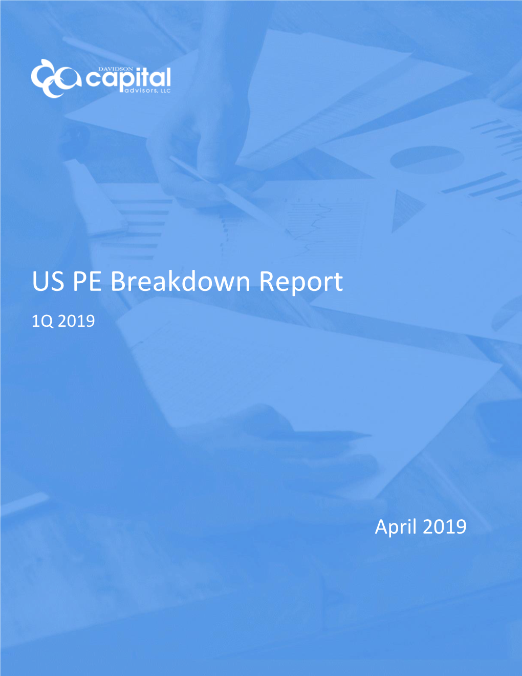 US PE Breakdown Report 1Q 2019