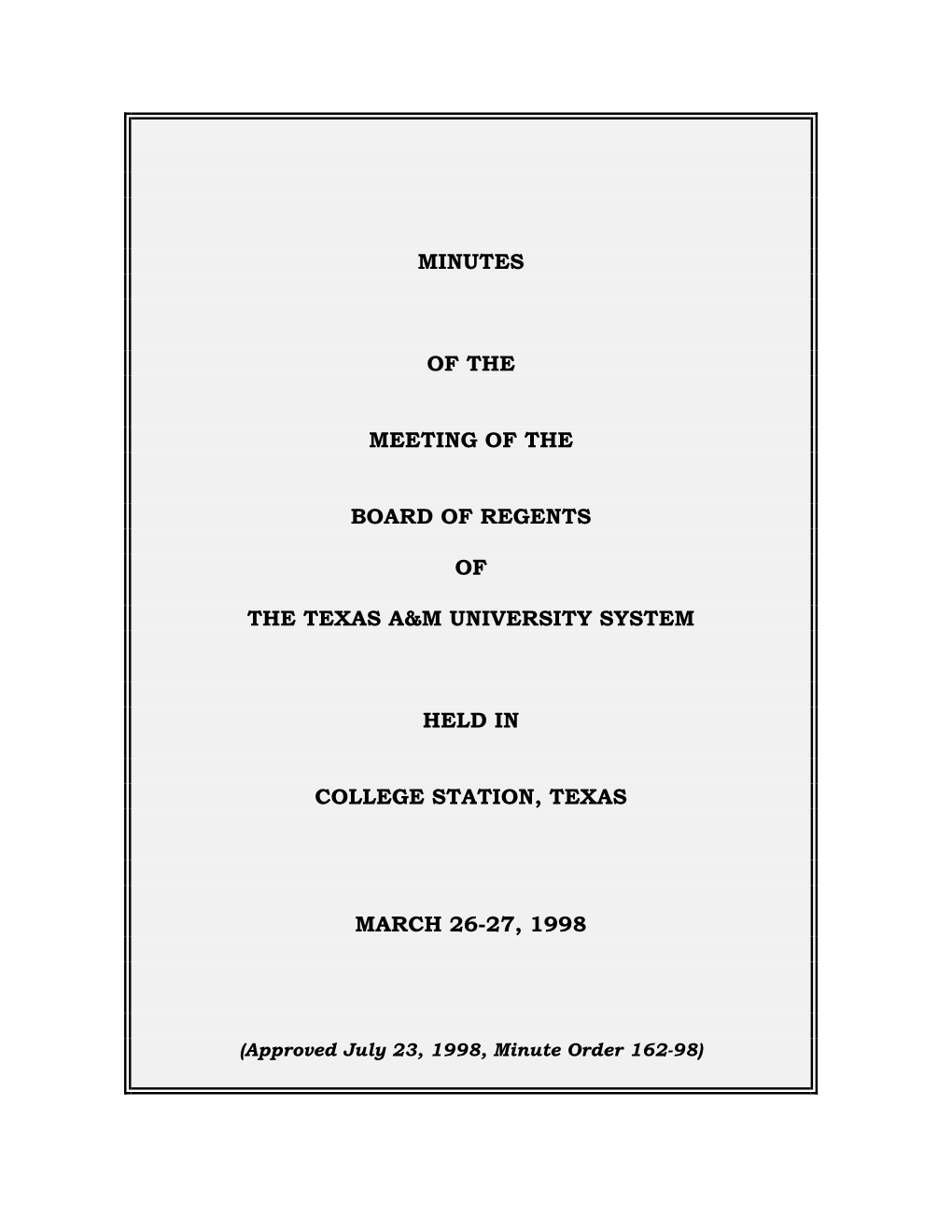 The Texas A&M University System, Meeting of the Board of Regents, Minutes