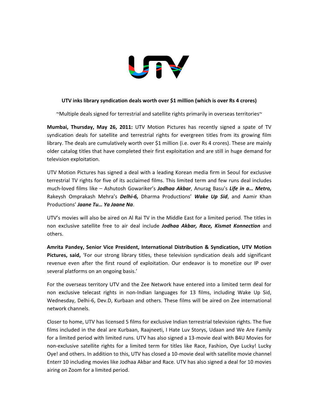 UTV Inks Library Syndication Deals Worth Over $1 Million (Which Is Over Rs 4 Crores)