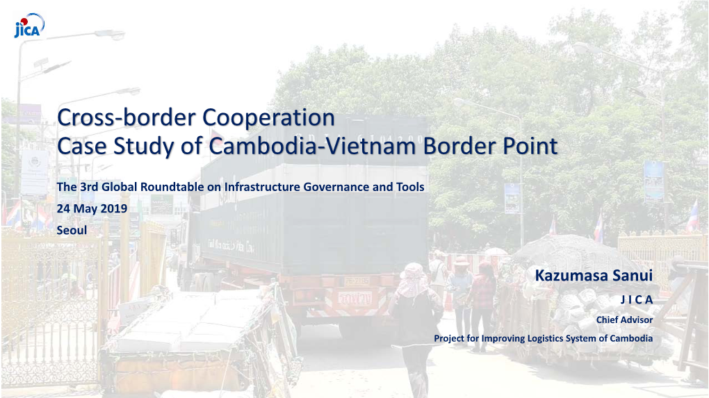 Cross-Border Cooperation Case Study of Cambodia-Vietnam Border Point