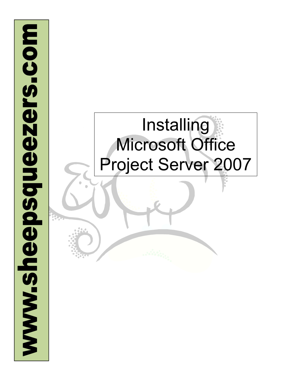 Installing Microsoft Office Project Server 2007