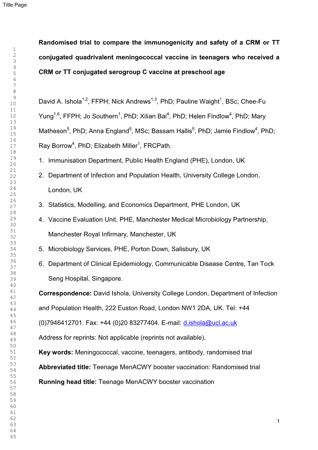 Randomised Trial to Compare the Immunogenicity and Safety of a CRM Or TT Conjugated Quadrivalent Meningococcal Vaccine in Teenag