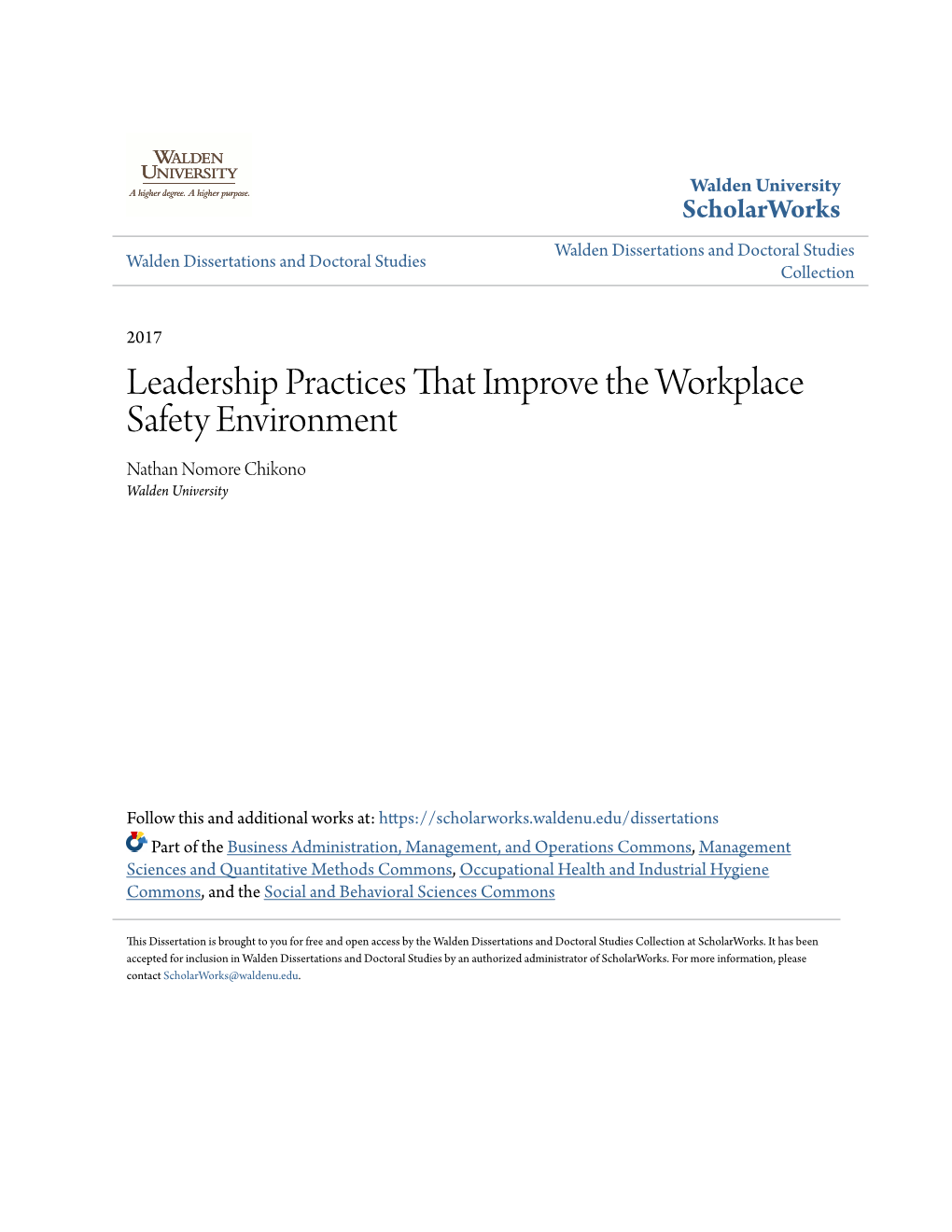 Leadership Practices That Improve the Workplace Safety Environment Nathan Nomore Chikono Walden University