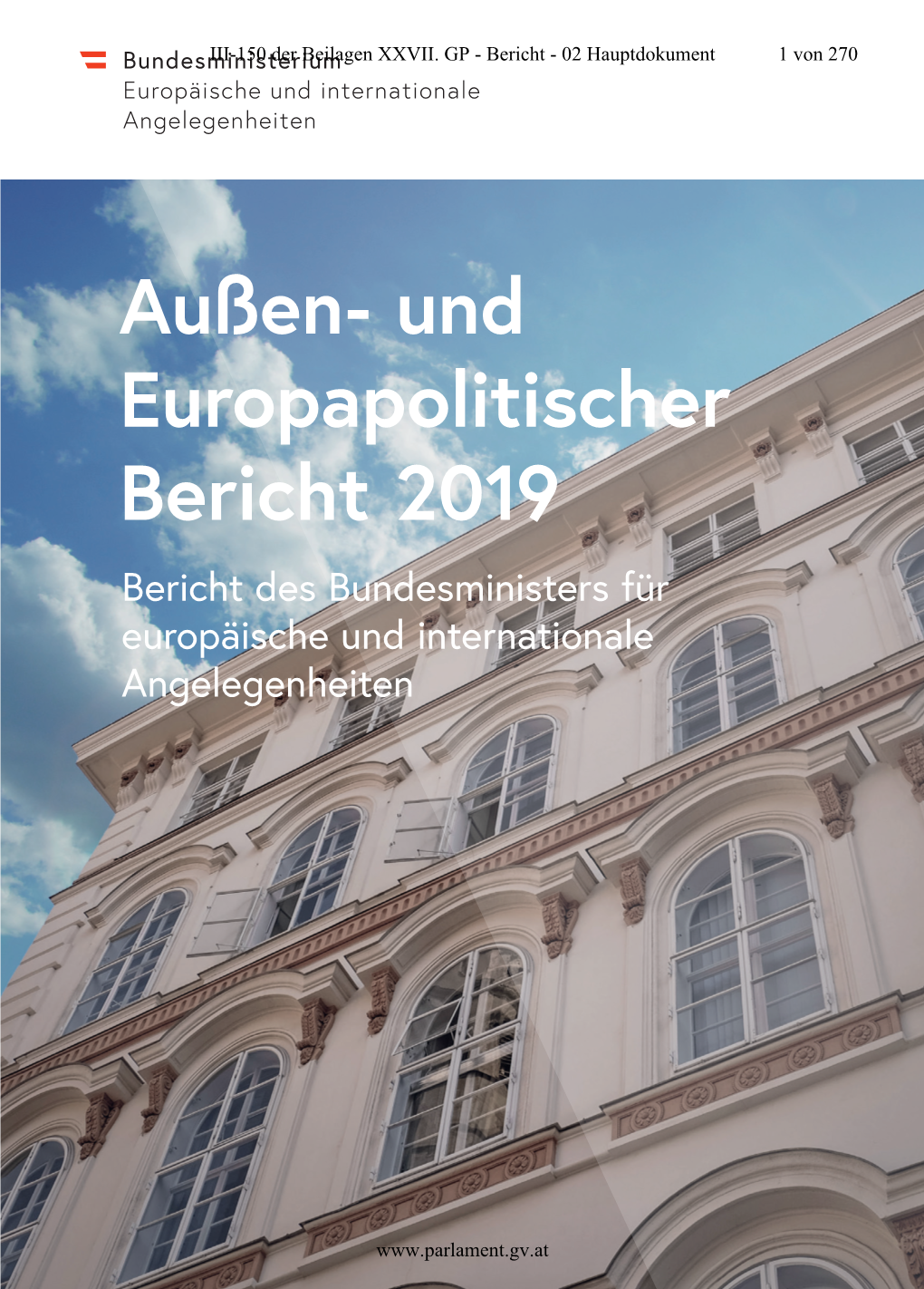 Außen- Und Europapolitischer Bericht 2019 Bericht Des Bundesministers Für Europäische Und Internationale Angelegenheiten