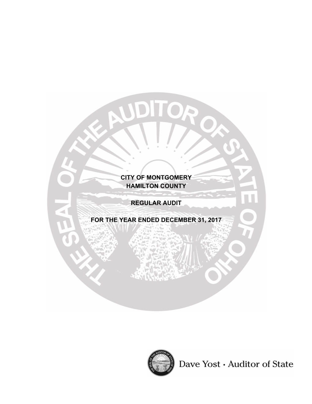 City of Montgomery Hamilton County Regular Audit For