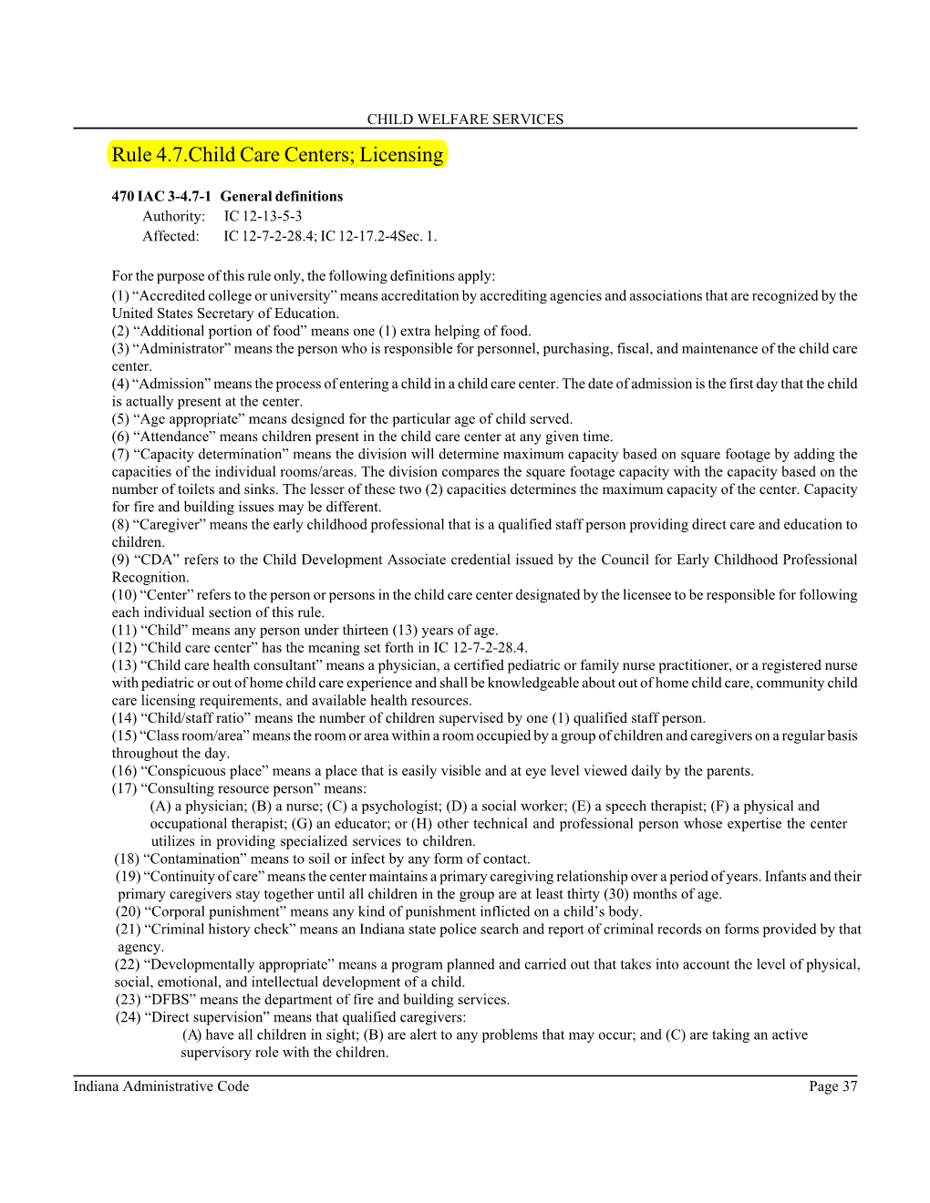 470 IAC 3-4.7 Rule 4.7 Child Care Centers; Licensing