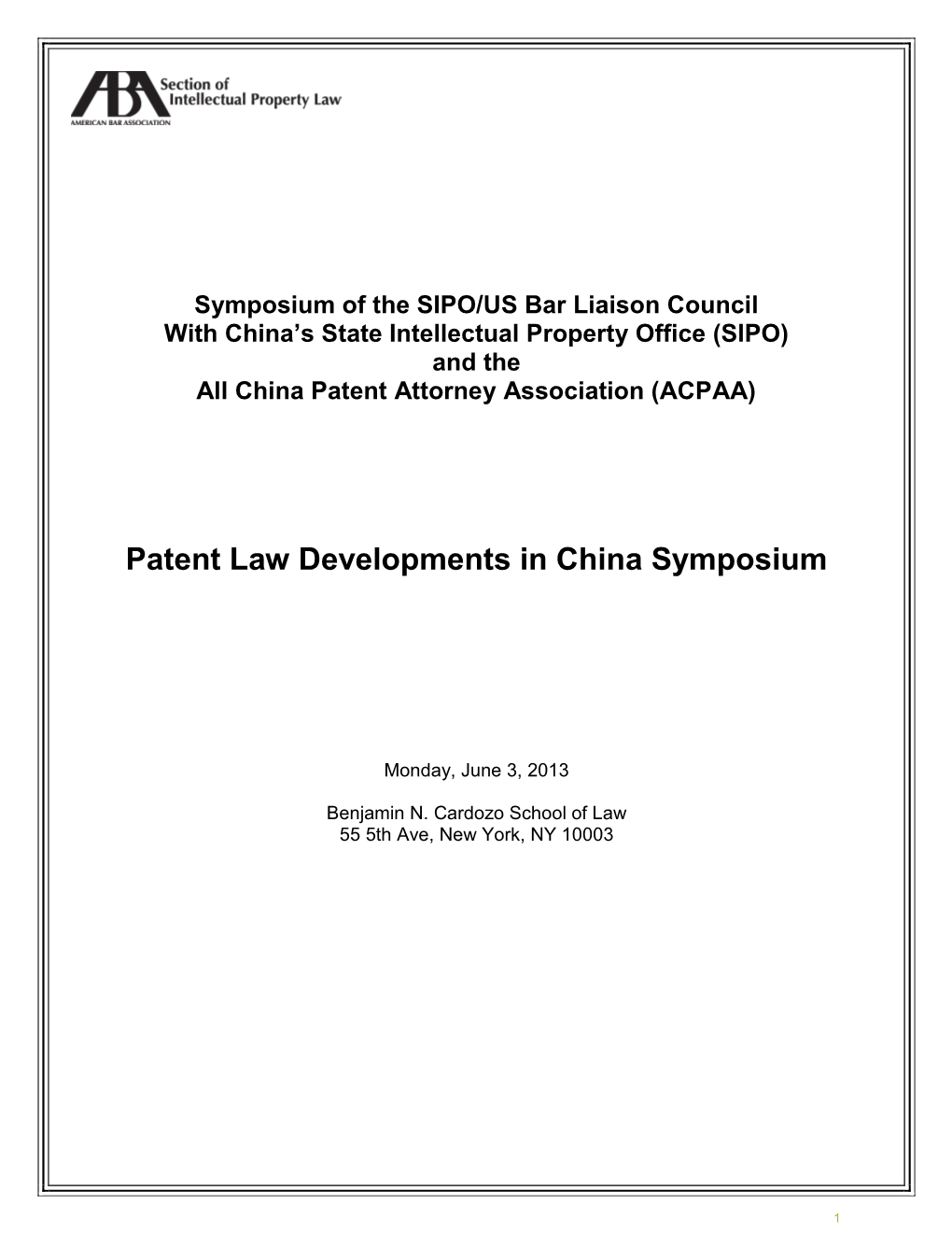 Patent Law Developments in China Symposium