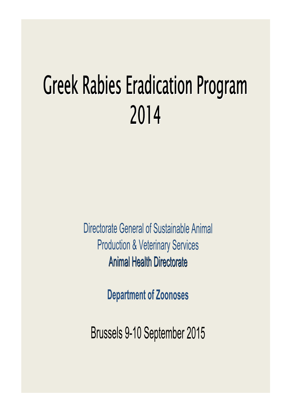 Rabiesrabies Eradicationeradication Programprogram 20142014