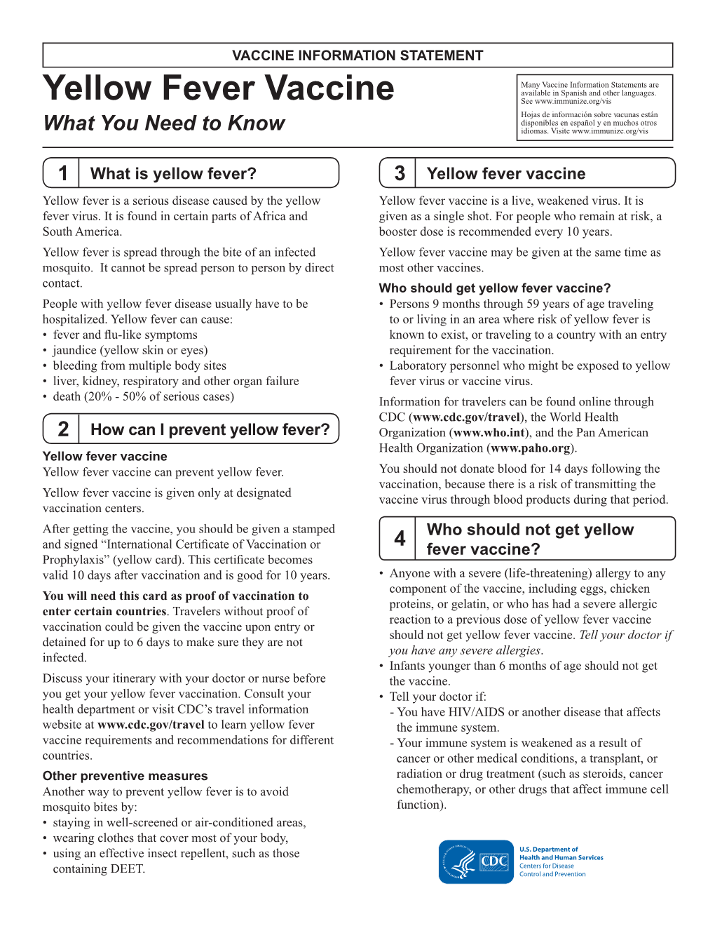 Yellow Fever Vaccine See Hojas De Información Sobre Vacunas Están Disponibles En Español Y En Muchos Otros What You Need to Know Idiomas