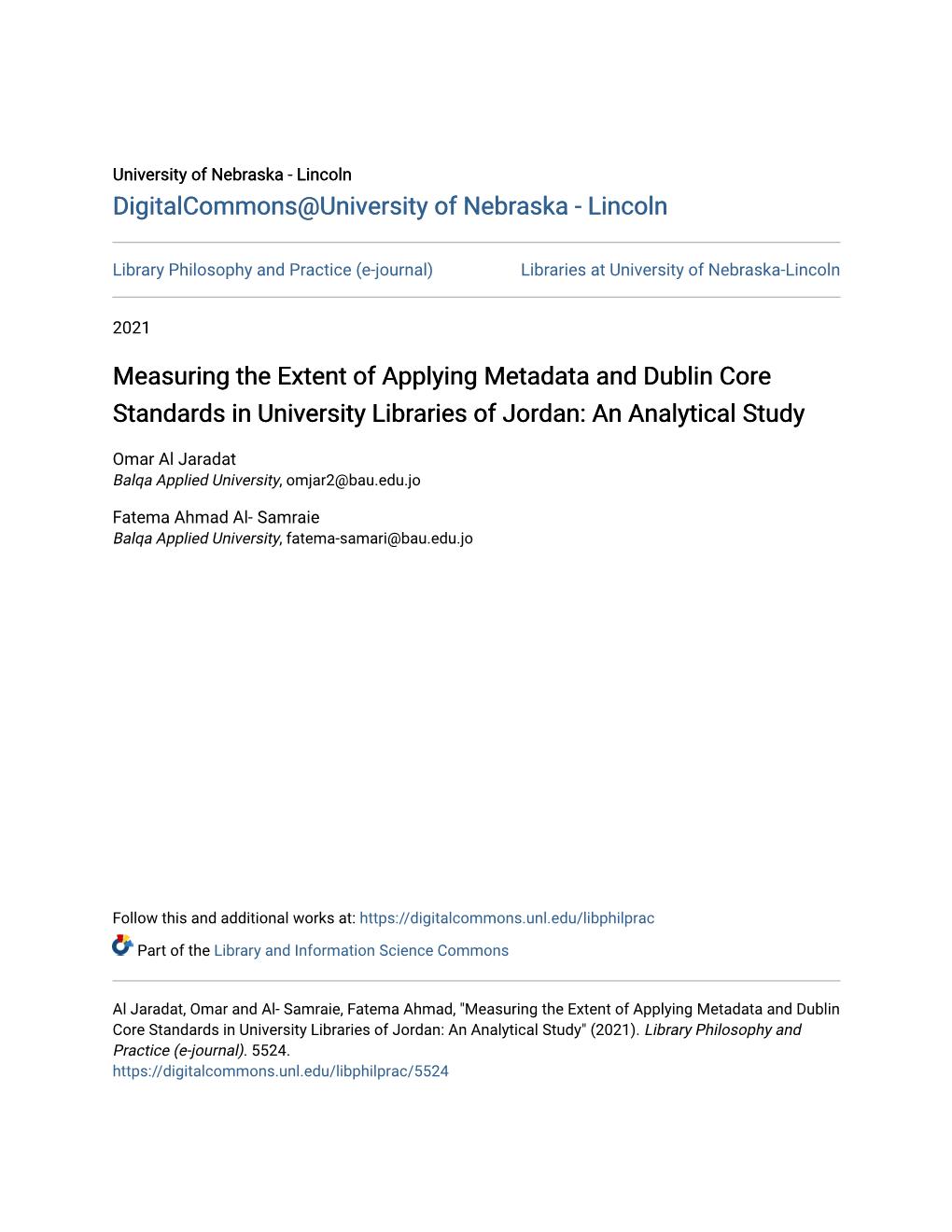 Measuring the Extent of Applying Metadata and Dublin Core Standards in University Libraries of Jordan: an Analytical Study