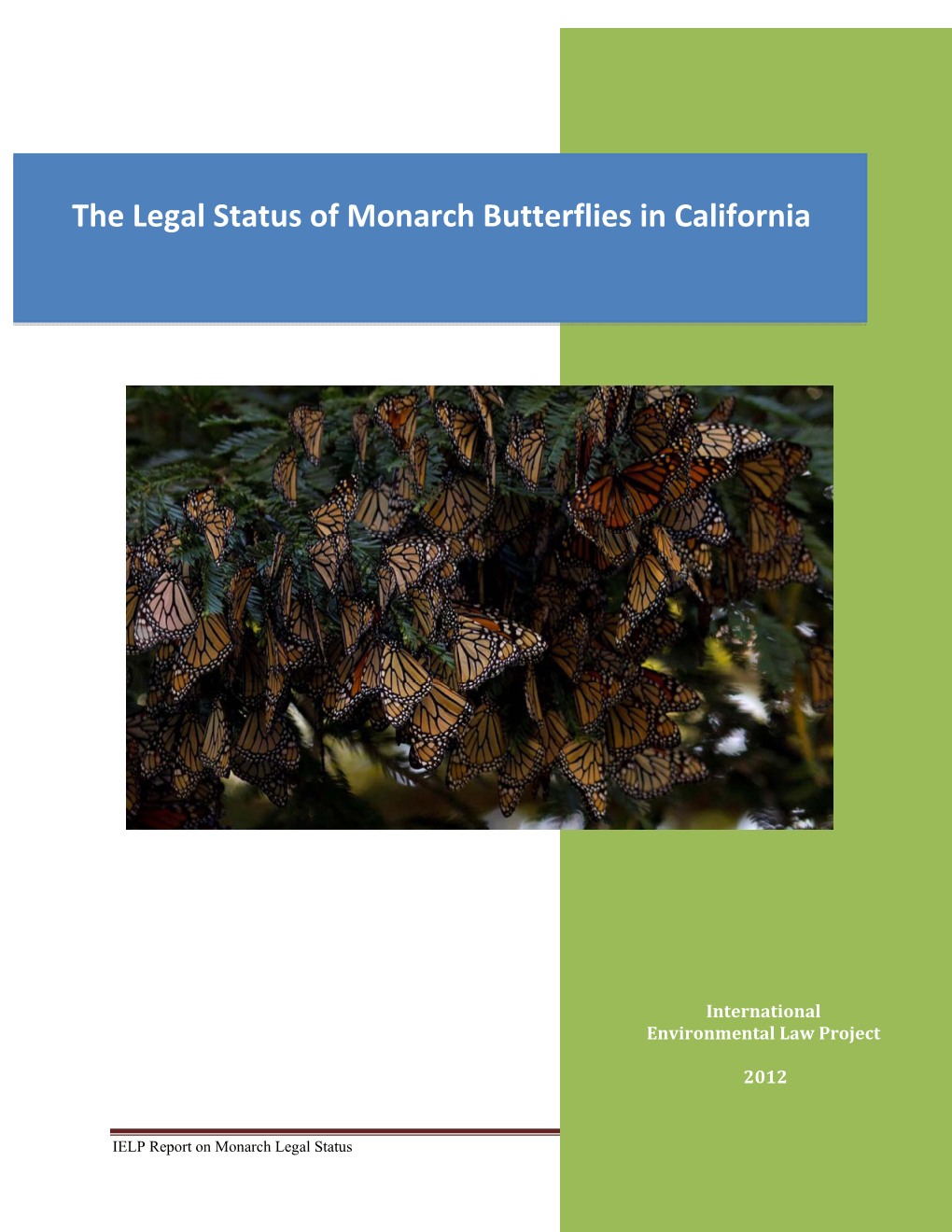 Legal Status of California Monarchs