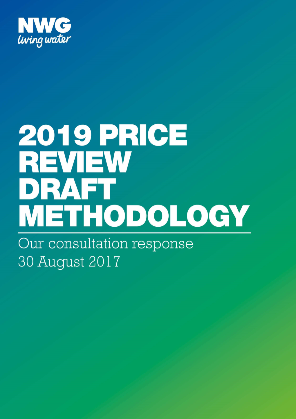 2019 Price Review Draft Methodology Northumbrian Water Group’S Response