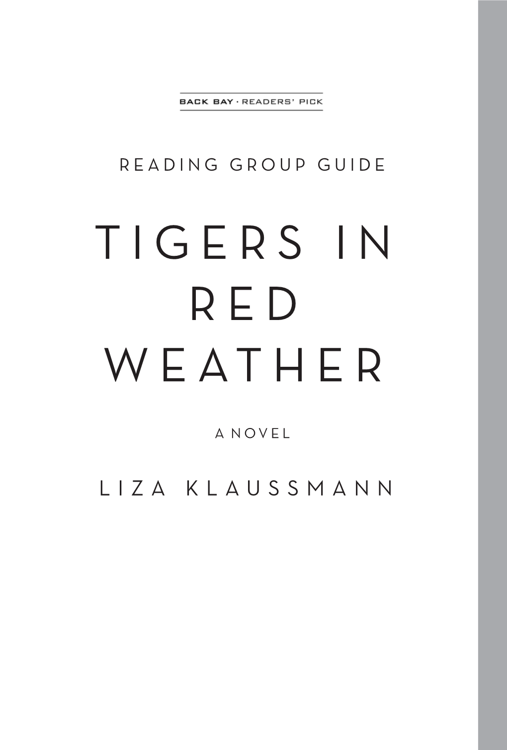 Tigers in Red Weather Have a Main Character? If So, Who Do You Think It Is?