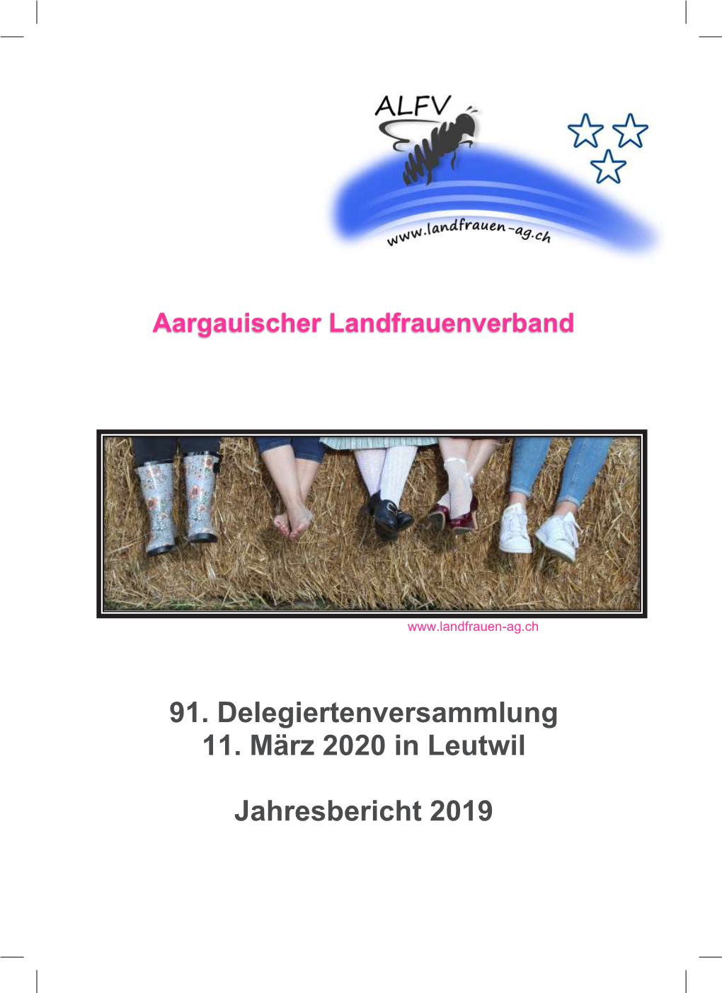 91. Delegiertenversammlung 11. März 2020 in Leutwil Jahresbericht 2019