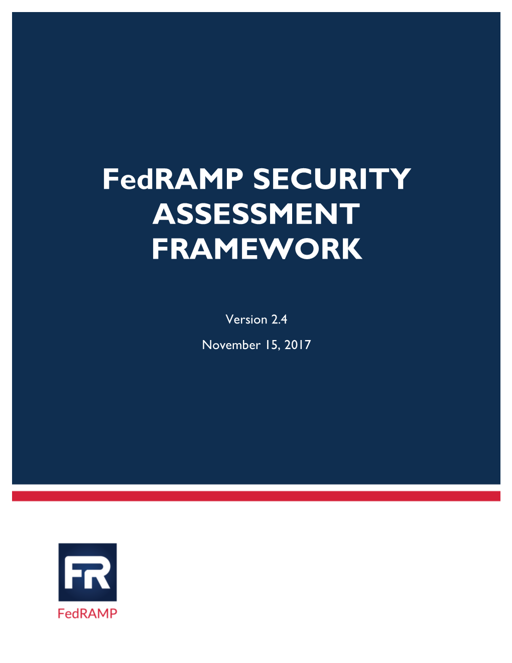 Fedramp SECURITY ASSESSMENT FRAMEWORK