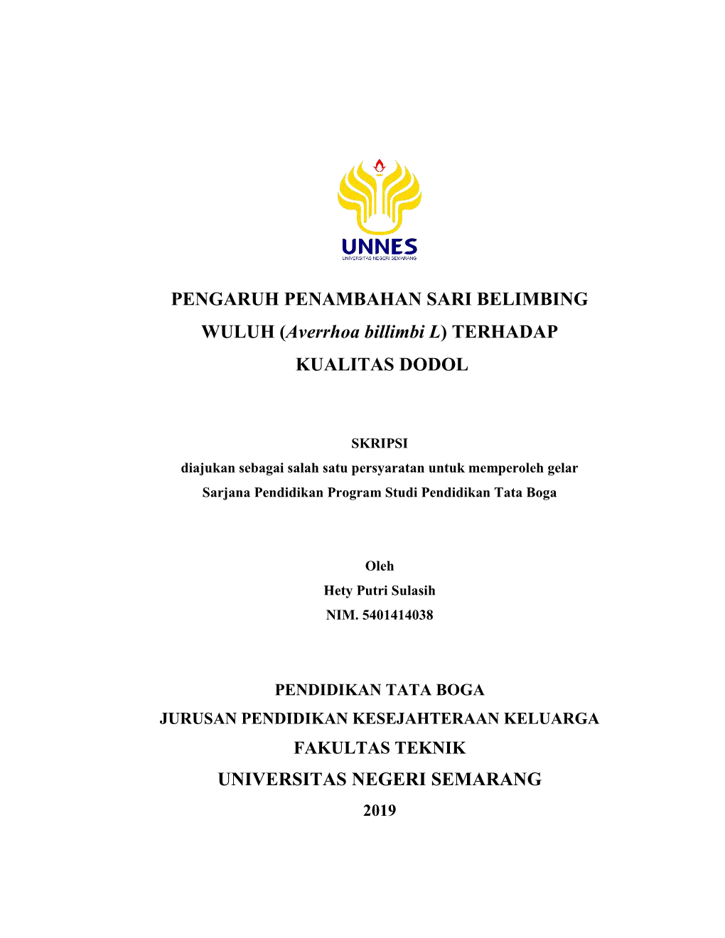 PENGARUH PENAMBAHAN SARI BELIMBING WULUH (Averrhoa Billimbi L) TERHADAP KUALITAS DODOL