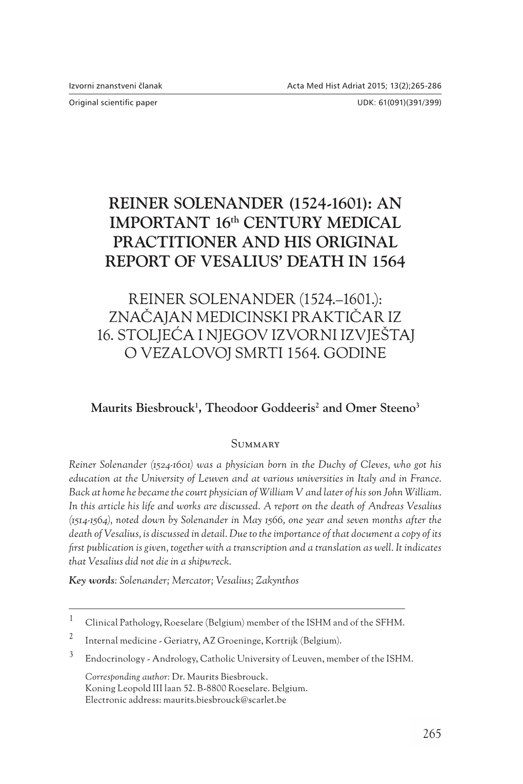 REINER SOLENANDER (1524-1601): an IMPORTANT 16Th CENTURY MEDICAL PRACTITIONER and HIS ORIGINAL REPORT of VESALIUS’ DEATH in 1564