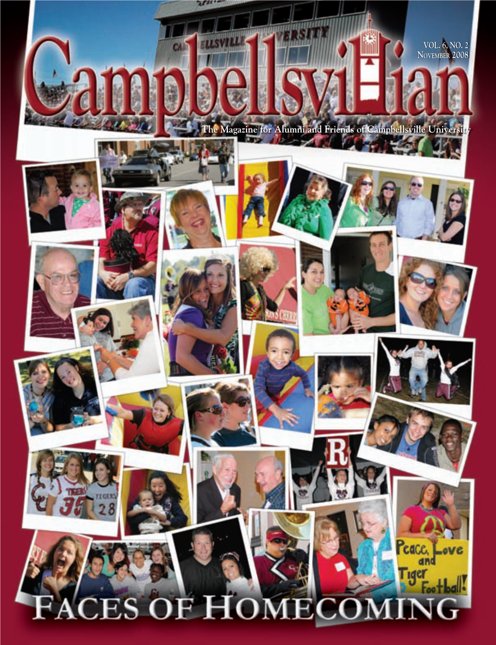 The Magazine for Alumni and Friends of Campbellsville University a Word from the President… NOVEMBER 2008