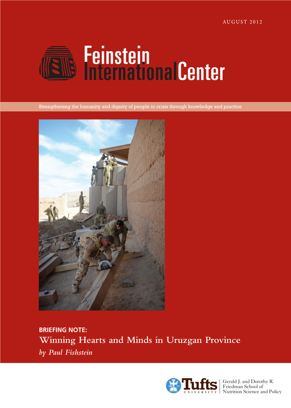 Winning Hearts and Minds in Uruzgan Province by Paul Fishstein ©2012 Feinstein International Center