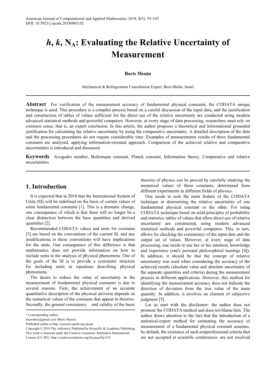 Avogadro Number, Boltzmann Constant, Planck Constant, Information Theory, Comparative and Relative Uncertainties