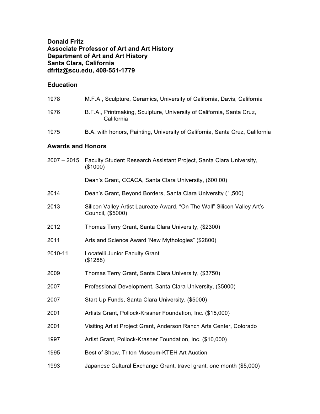 Donald Fritz Associate Professor of Art and Art History Department of Art and Art History Santa Clara, California Dfritz@Scu.Edu, 408-551-1779