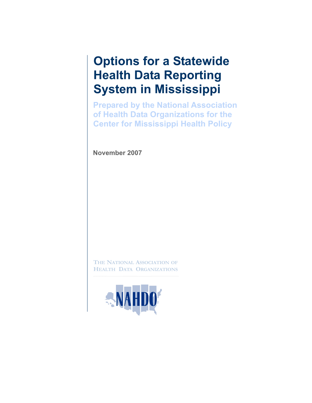 Options for a Statewide Health Data Reporting System in Mississippi