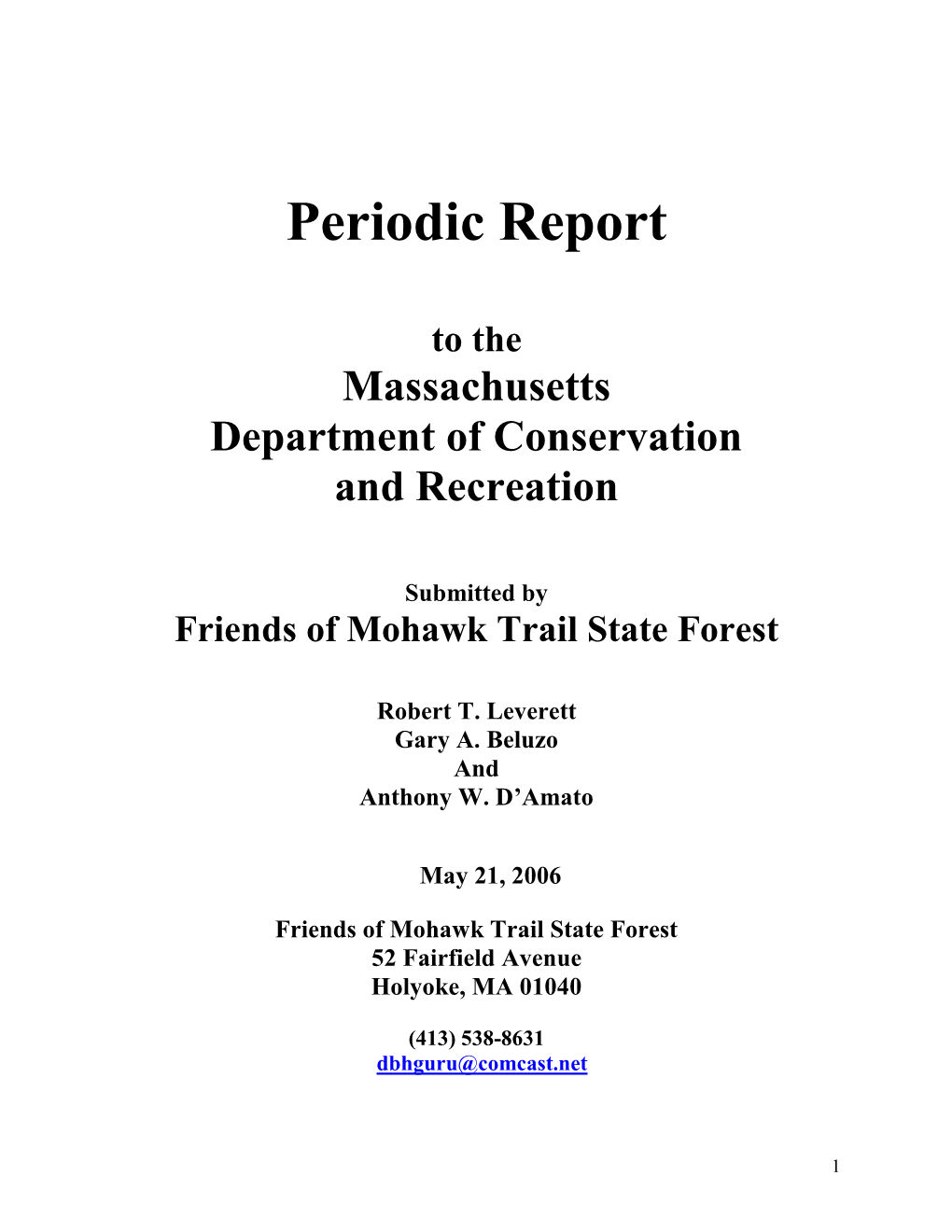 Periodic Report to the Massachusetts Department of Conservation And