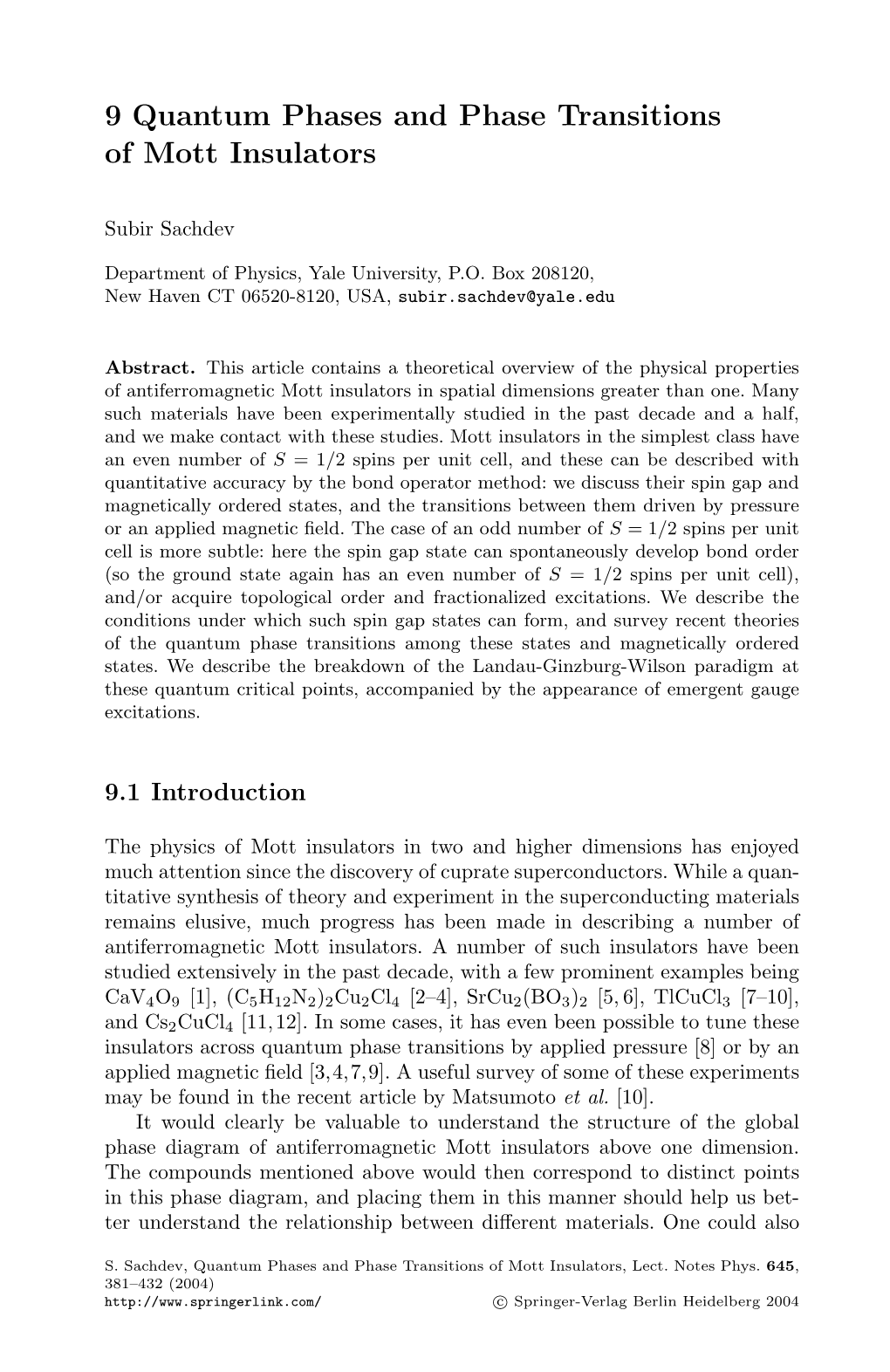 9 Quantum Phases and Phase Transitions of Mott Insulators